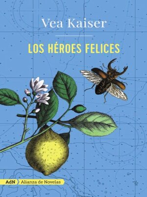 cover image of Los héroes felices (AdN)